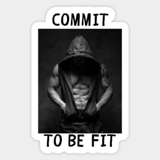 Commit to be fit Sticker